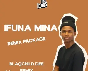 Zirto 68, Ifuna Mina, Blaqchild Dee Remix, mp3, download, datafilehost, toxicwap, fakaza, Deep House Mix, Deep House, Deep House Music, Deep Tech, Afro Deep Tech, House Music