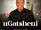 uGatsheni, Amaphutha, download ,zip, zippyshare, fakaza, EP, datafilehost, album, Maskandi Songs, Maskandi, Maskandi Mix, Maskandi Music, Maskandi Classics