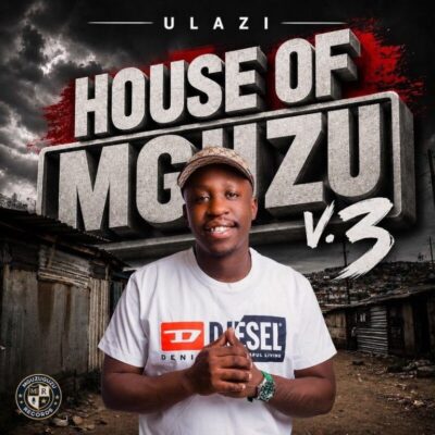 uLazi, House Of MGUZU Vol. 3,download, zip, zippyshare, fakaza, EP, datafilehost, album, House Music, Amapinao, Amapiano 2026, Amapiano Mix, Amapiano Music