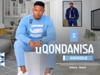 uQondanisa, Govozile,mp3, download, datafilehost, toxicwap, fakaza, Maskandi Songs, Maskandi, Maskandi Mix, Maskandi Music, Maskandi Classics