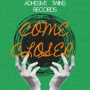 AdhesiveTwins, Louis Lunch, Come Closer, download ,zip, zippyshare, fakaza, EP, datafilehost, album, Deep House Mix, Deep House, Deep House Music, Deep Tech, Afro Deep Tech, House Music