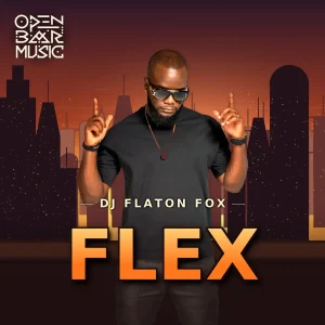 DJ Flaton Fox, Flex, download ,zip, zippyshare, fakaza, EP, datafilehost, album, Afro House, Afro House 2026, Afro House Mix, Afro House Music, Afro Tech, House Music