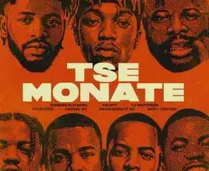 Diamond Platnumz, Tse Monate, Xduppy, Dj Maphorisa, Focalistic, Uncool MC, Angekebabuye MC, mp3, download, datafilehost, toxicwap, fakaza,House Music, Amapiano, Amapiano 2026, Amapiano Mix, Amapiano Music