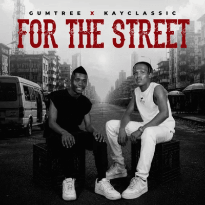 Gumtree, Kayclassic, For The Street, download, zip, zippyshare, fakaza, EP, datafilehost, album, House Music, Amapinao, Amapiano 2026, Amapiano Mix, Amapiano Music