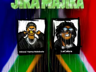 Inkosi Yama Ndebele, Jika Majika, Lacabra,mp3, download, datafilehost, toxicwap, fakaza, Hiphop, Hip hop music, Hip Hop Songs, Hip Hop Mix, Hip Hop, Rap, Rap Music
