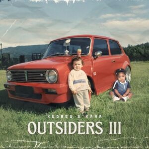 Kudbeu, Kana, Outsiders III, download, zip, zippyshare, fakaza, EP, datafilehost, album, House Music, Amapinao, Amapiano 2026, Amapiano Mix, Amapiano Music