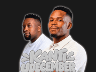 Mbii Sa, Kanti uDecember Uza Nini, Druza, Vetkuk, Mahoota, mp3, download, datafilehost, toxicwap, fakaza,House Music, Amapiano, Amapiano 2026, Amapiano Mix, Amapiano Music