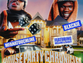 MfanaTouchline, House Party Chronicles, Blxckie, Mellow, Sleazy, mp3, download, datafilehost, toxicwap, fakaza,House Music, Amapiano, Amapiano 2026, Amapiano Mix, Amapiano Music