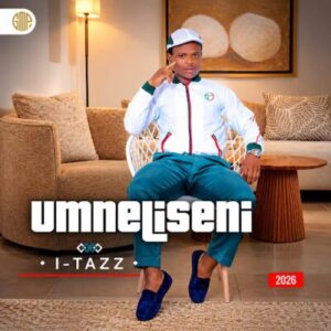 Mneliseni, I-Tazz, download ,zip, zippyshare, fakaza, EP, datafilehost, album, Maskandi Songs, Maskandi, Maskandi Mix, Maskandi Music, Maskandi Classics