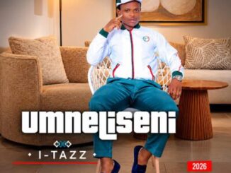 Mneliseni, I-Tazz, download ,zip, zippyshare, fakaza, EP, datafilehost, album, Maskandi Songs, Maskandi, Maskandi Mix, Maskandi Music, Maskandi Classics