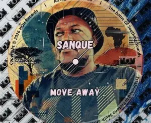 Sanque, Move Away, download ,zip, zippyshare, fakaza, EP, datafilehost, album, Deep House Mix, Deep House, Deep House Music, Deep Tech, Afro Deep Tech, House Music