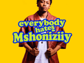 ShaunMusiq, Everybody Hates Mshoniziiy, Shaun Tokollo Maseko, mp3, download, datafilehost, toxicwap, fakaza,House Music, Amapiano, Amapiano 2026, Amapiano Mix, Amapiano Music