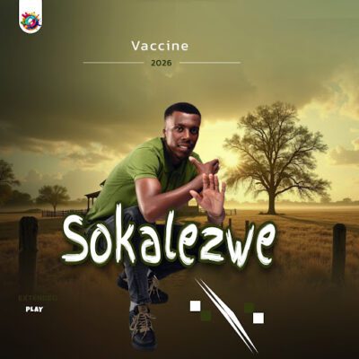 Sokalezwe Ndlovu, Vaccine, download ,zip, zippyshare, fakaza, EP, datafilehost, album, Maskandi Songs, Maskandi, Maskandi Mix, Maskandi Music, Maskandi Classics