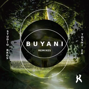 Studio Bros, Toshi, Buyani, Remixes, download ,zip, zippyshare, fakaza, EP, datafilehost, album, Afro House, Afro House 2026, Afro House Mix, Afro House Music, Afro Tech, House Music