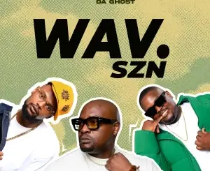 Triple X Da Ghost, WAV. 2, Effected, Benny Maverick, Njelic, Leehleza, mp3, download, datafilehost, toxicwap, fakaza,House Music, Amapiano, Amapiano 2026, Amapiano Mix, Amapiano Music
