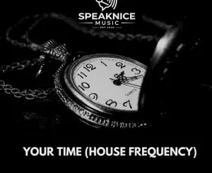 Vency Deep, Your Time, House Frequency, mp3, download, datafilehost, toxicwap, fakaza, Deep House Mix, Deep House, Deep House Music, Deep Tech, Afro Deep Tech, House Music
