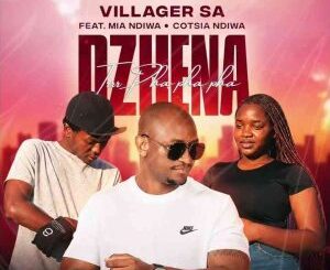 Villager SA, Dzhena ka Power, Trr Pha Pha Pha, With Mia Ndiwa, Cotsia Ndiwa, mp3, download, datafilehost, toxicwap, fakaza,House Music, Amapiano, Amapiano 2026, Amapiano Mix, Amapiano Music
